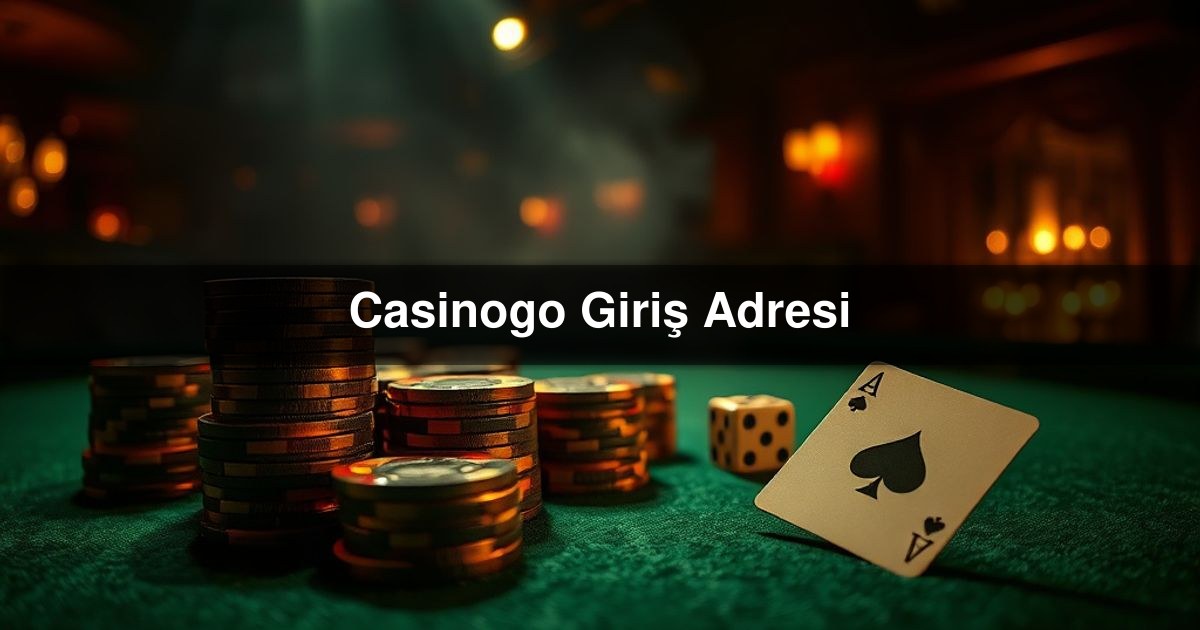 Casinogo Giriş