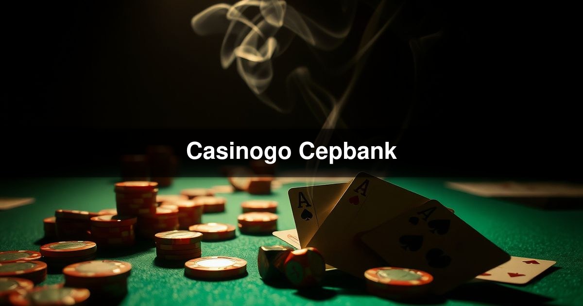 Casinogo Cepbank