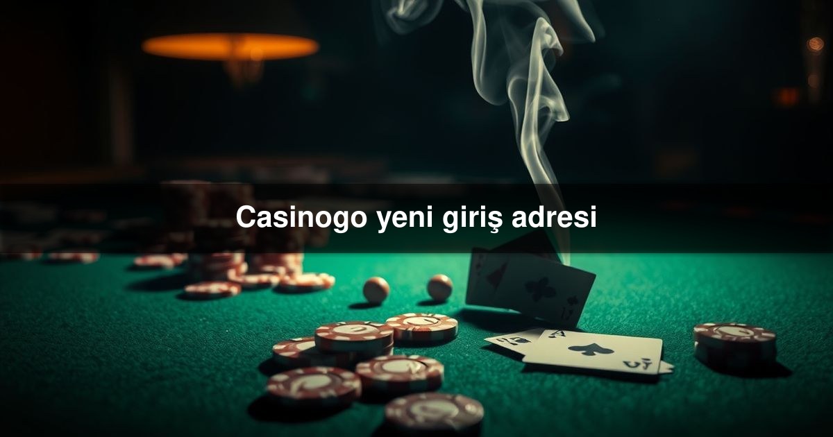 Casinogo yeni